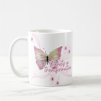 The beauty of transformation coffee mug