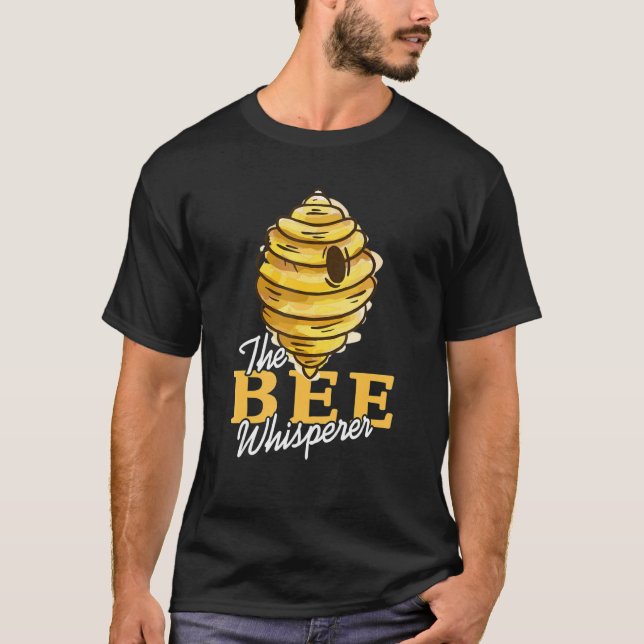 The BEE Whisperer Cool Awesome   Present   T-Shirt (Front)