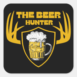 THE BEER HUNTER funny beer lover quote gift        Square Sticker