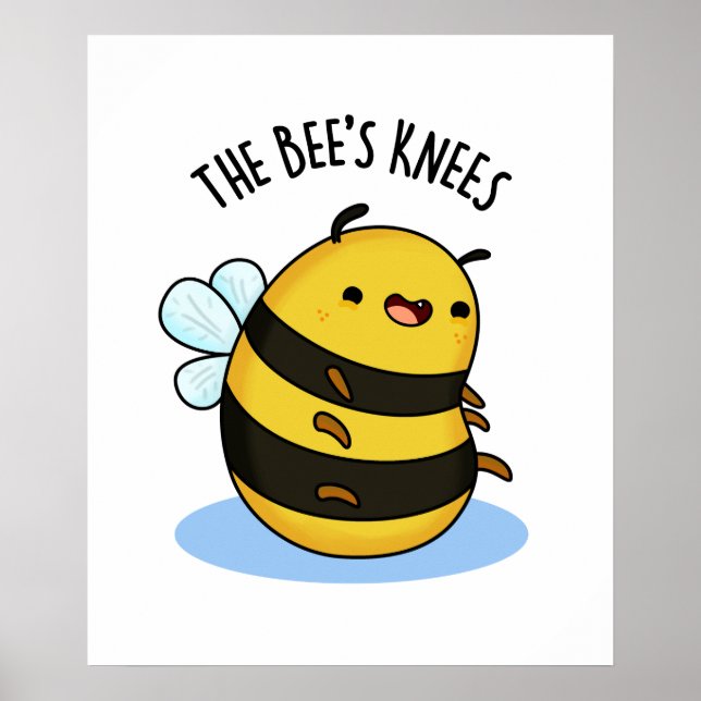 The Bees Knees Funny Bumble Bee Pun Poster (Front)