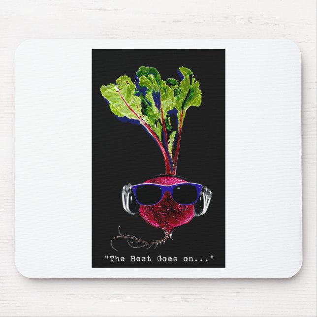 The beet goes on-dark mouse mat (Front)