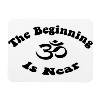 The Beginning is Near Premium Flexi Magnet