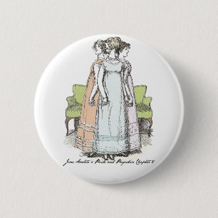 The Bennet Sisters - Jane Austen's P&P Ch 2 6 Cm Round Badge