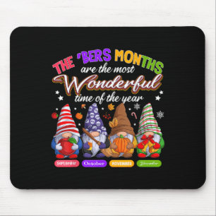 The Bers Months Are The Most Wonderful Time Of The Mouse Mat
