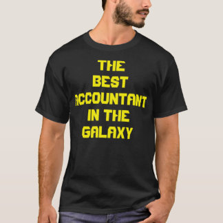 The Best Accountant In The Galaxy T-Shirt