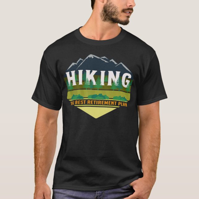 The best Activitiy is Hiking Retirement travel fan T-Shirt (Front)