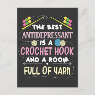 The best antidepressant Funny Crochet Hook Postcard