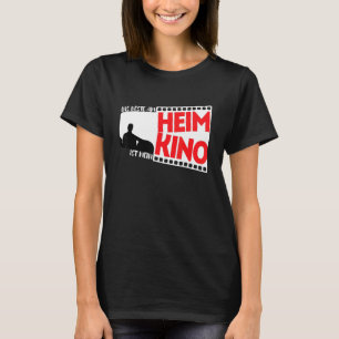 The Best At Home Is My Cinema  Home Cinema T-Shirt