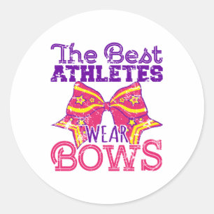 The Best Athletes Wear Bows Cute Cheerleading Classic Round Sticker