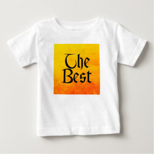 The Best baby white shirt