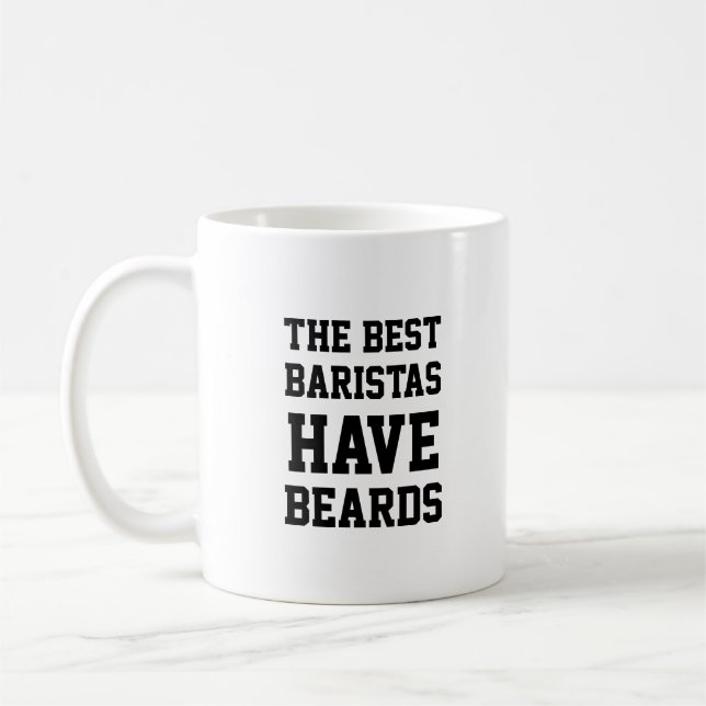 The Best Baristas Have Beards Coffee Mug (Left)