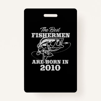The best birthday gift for 2010s Fisherman Fishing ID Badge