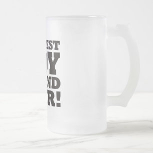The Best Boyfriend Ever Frosted Glass Beer Mug