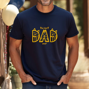 THE BEST CAT DAD EVER T-Shirt