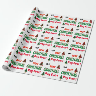 The Best CHRISTMAS Ever! Trees  Wrapping Paper