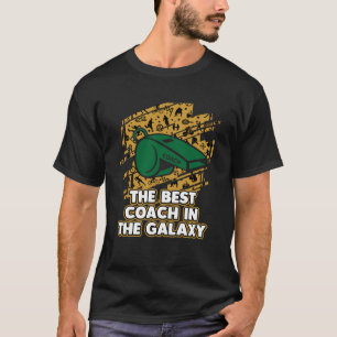 The Best Coach in the Galaxy Trainer Humor Traini T-Shirt