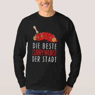 The Best Currywurst Der Stadt Snack Box T-Shirt