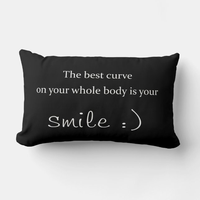 the best curve on your whole body is your smile lumbar cushion (Front)