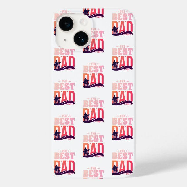 The Best Dad Ever Case-Mate iPhone Case (Back)
