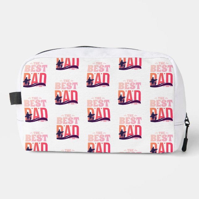 The Best Dad Ever Dopp Kit (Front)