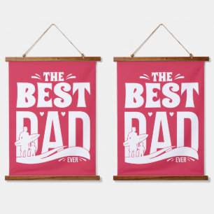 The Best Dad Ever - Father & Child Hanging Tapestry