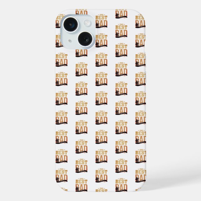 The Best Dad Ever iPhone Case (Back)