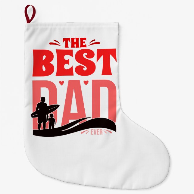 The Best Dad Ever Large Christmas Stocking (Front)