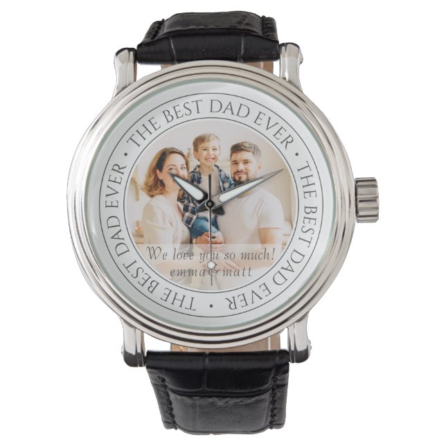 The Best Dad Ever Modern Classic Photo Watch (Front)