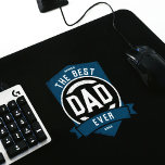 The Best Dad Ever Modern Father's Day Gift Mouse Mat<br><div class="desc">The best dad ever modern typography design in blue,  black and white,  bold and simple,  great custom gift for dad,  future dad,  or grandpa on father's day,  birthday,  etc.  
Custom it with your own words and colour.</div>