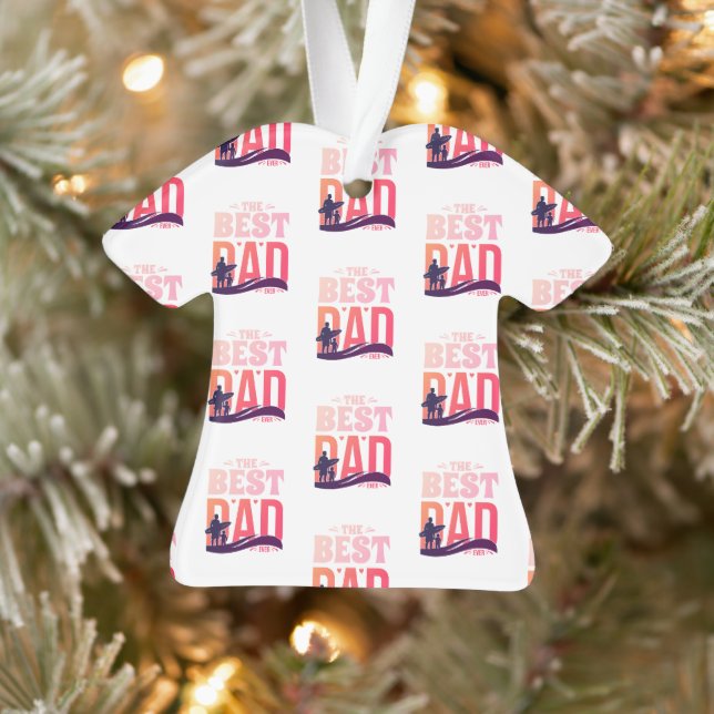 The Best Dad Ever Ornament (Tree)