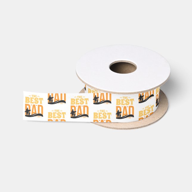 The Best Dad Ever Satin Ribbon (Spool)