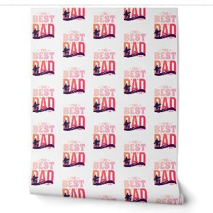 The Best Dad Ever Wallpaper