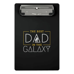 The Best Dad in The Galaxy Mini Clipboard