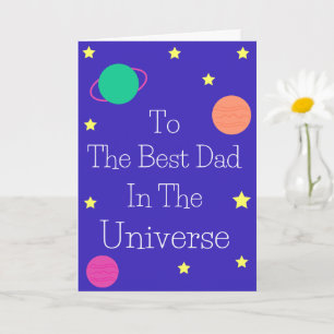 The Best Dad in the Universe Card