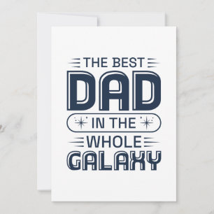 The Best Dad In The Whole Galaxy Thank You Card