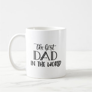 The Best Dad in the World Coffee Mug