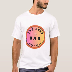 The Best Dad In World Since 1941 T-Shirt