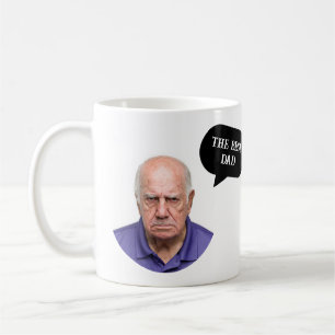 The best dad Mad angry funny old man Mug
