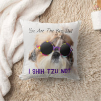 The Best dad Shih Tzu Not cute funny dog photo