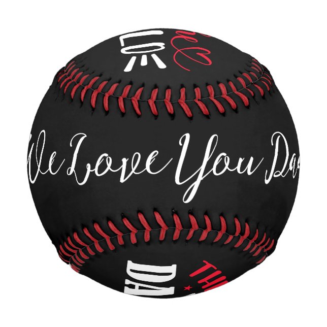 The Best Daddy We Love You Dad with Name Baseball (Front)