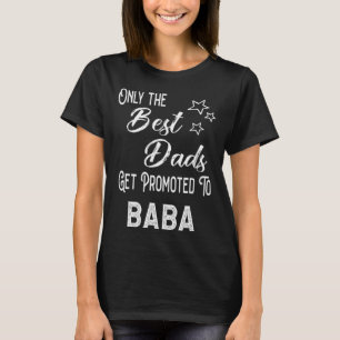 The Best Dads Get Promoted to Baba Persian Grandpa T-Shirt