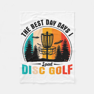 The Best Day - Days I Spent Disc Golf  Fleece Blanket