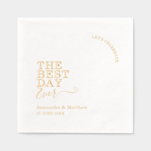 The Best Day Ever Elegant Wedding Foil Napkins