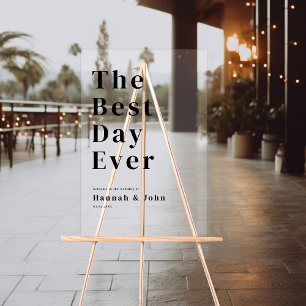 The Best Day Ever! Modern, Bold, Wedding Acrylic Sign