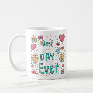The "Best Day Ever" water colour Mug