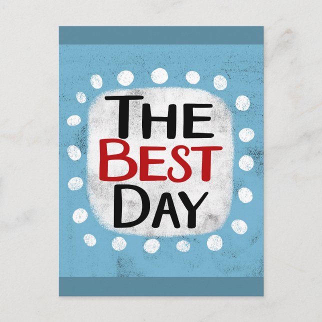 The Best Day Postcard (Front)