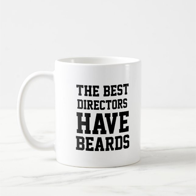The Best Directors Have Beards Coffee Mug (Left)