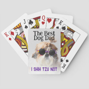 The Best dog dad Shih Tzu Not Fathers Day Playing Cards