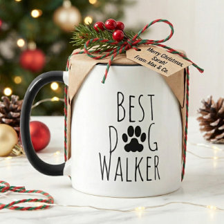 The best dog walker ever. mug