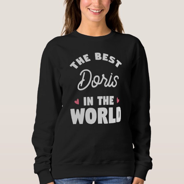The Best Doris In The World 2 Sweatshirt (Front)